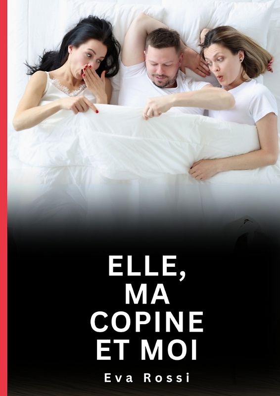 Elle, ma copine et moi