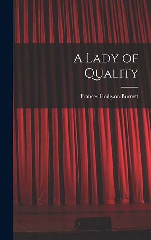A Lady of Quality