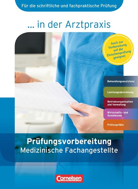 Medizinische Fachangestellte/... in der Arztpraxis - Aktuelle Ausgabe - 1.-3. Ausbildungsjahr