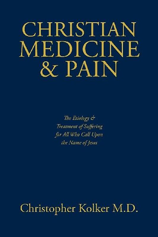 Christian Medicine and Pain