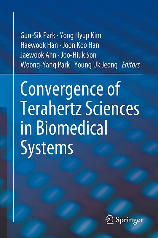 Convergence of Terahertz Sciences in Biomedical Systems