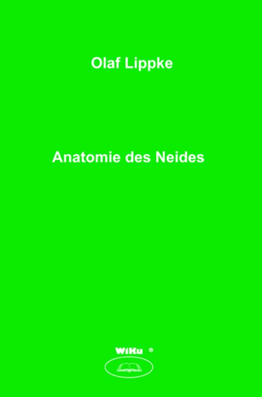 Anatomie des Neides