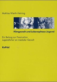 Filmgewalt und Lebensphase Jugend