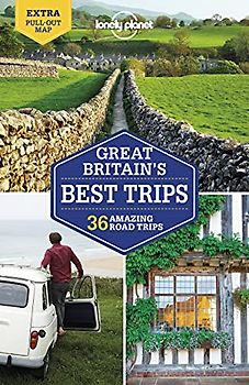 Lonely Planet Great Britain's Best Trips 2: 36 Amazing Road Trips (Road Trips Guide)