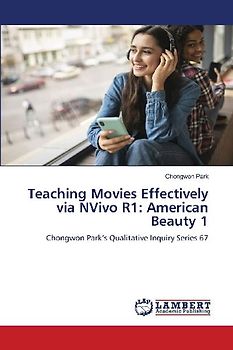 Teaching Movies Effectively via NVivo R1: American Beauty 1