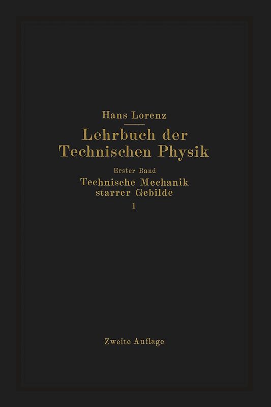 Technische Mechanik starrer Gebilde