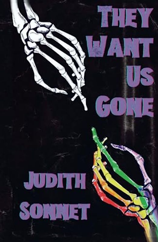 They Want Us Gone: A Queer Horror Collection