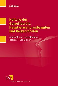 Haftung der Gemeinderäte, Hauptverwaltungsbeamten und Beigeordneten