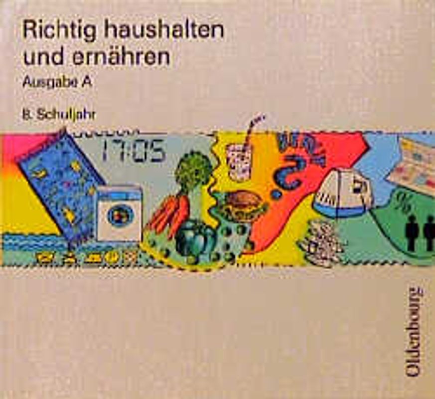 Richtig haushalten und ernähren - Ausgabe A