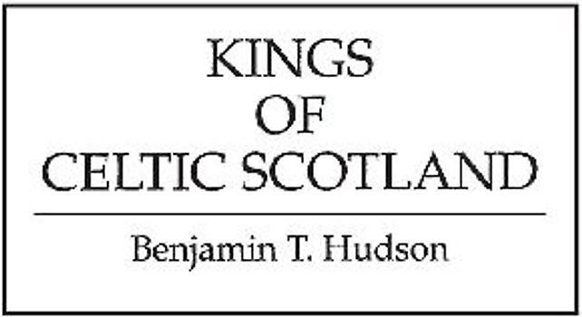 Kings of Celtic Scotland