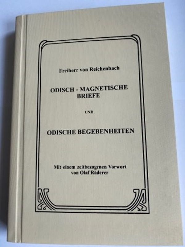 Odisch-magnetische Briefe /Odische Begebenheiten