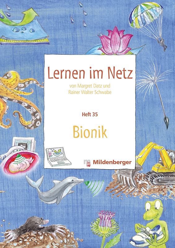 Lernen im Netz / Lernen im Netz - Heft 35: Bionik