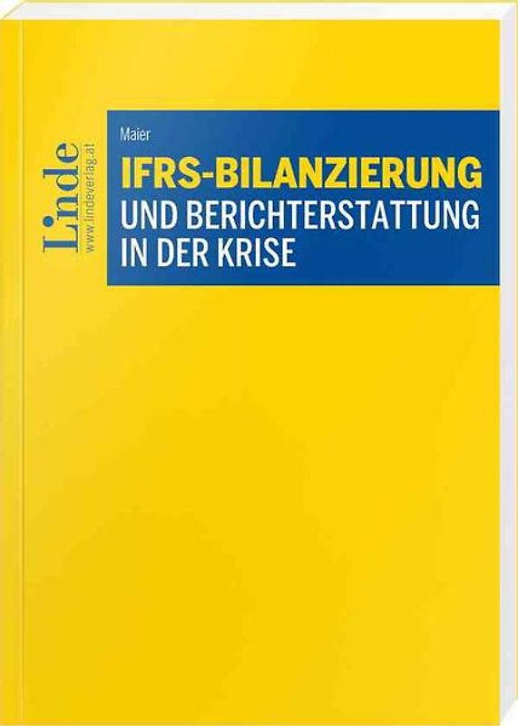 IFRS-Bilanzierung und Berichterstattung in der Krise