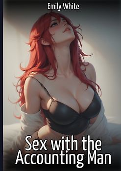 Sex with the Accounting Man