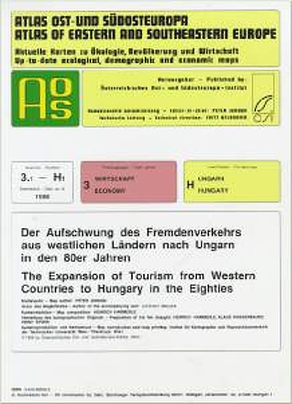 Atlas Ost- und Südosteuropa /Atlas of Eastern and Southeastern Europe.... / Nr 3: Wirtschaft /Economy / Der Aufschwung des Fremdenverkehrs aus westlichen Ländern nach Ungarn in den 80er Jahren /The Expansion of Tourism from Western Countries to Hungary in the Eighties