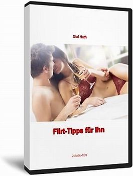 Flirt-Tipps für Ihn