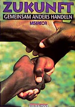 Zukunft - Gemeinsam anders handeln