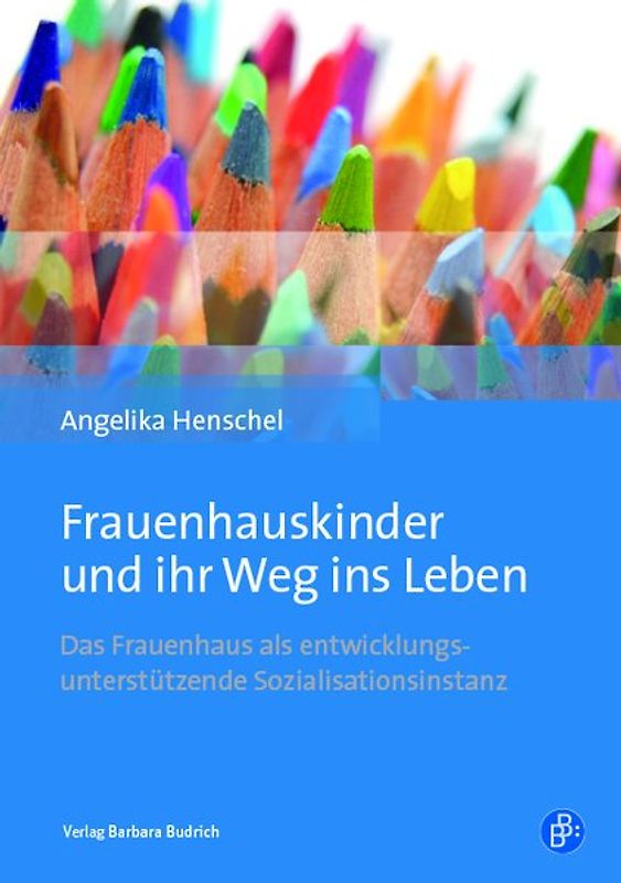 Frauenhauskinder und ihr Weg ins Leben