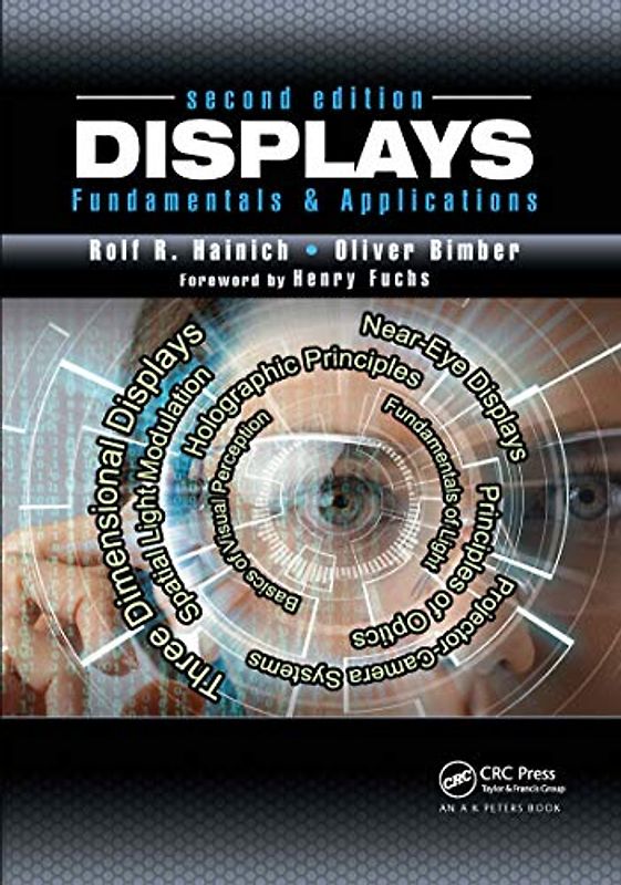 Displays: Fundamentals & Applications: Fundamentals & Applications, Second Edition
