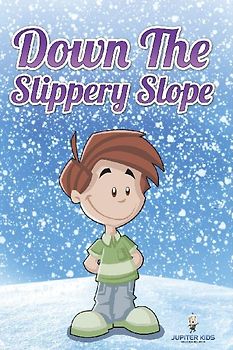 Down the Slippery Slope