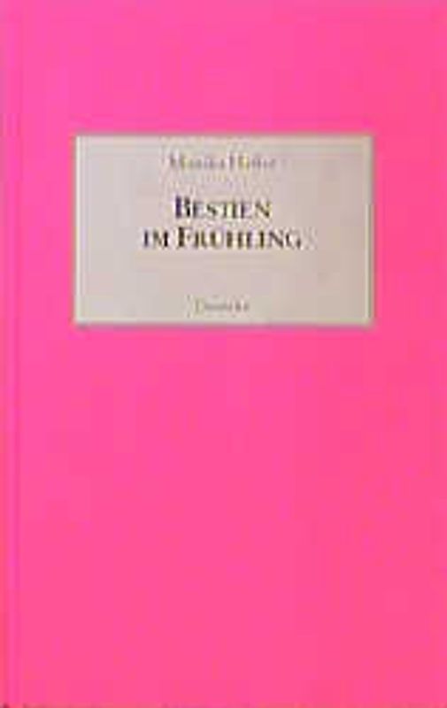 Bestien im Frühling