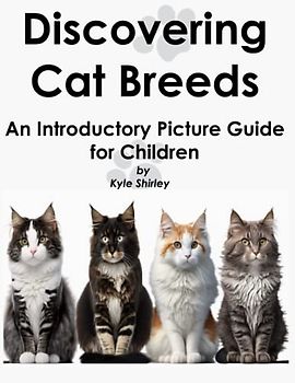Discovering Cat Breeds: An Introductory Picture Guide for Children