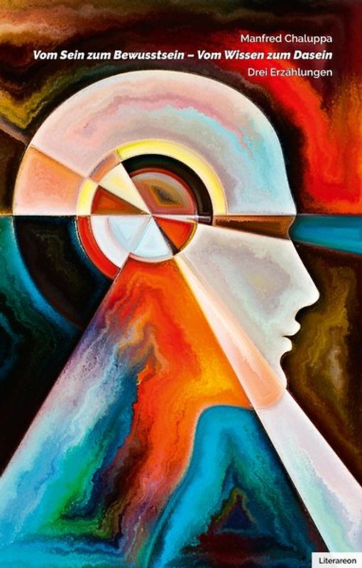 Vom Sein zum Bewusstsein – Vom Wissen zum Dasein