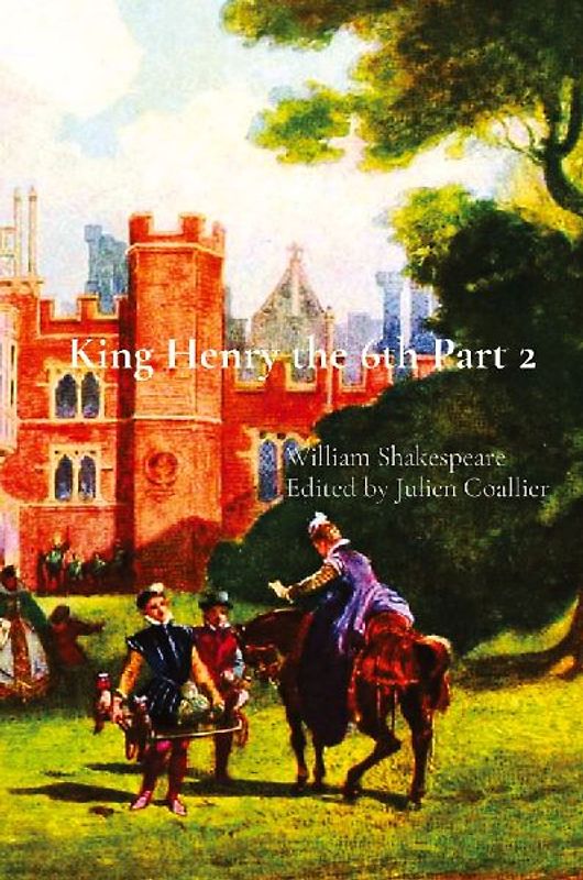 King Henry the 6th Part 2