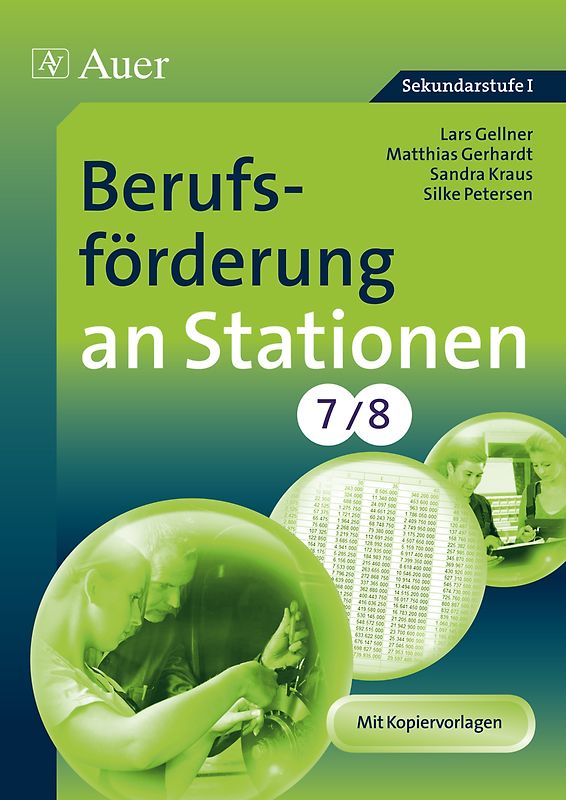 Berufsförderung an Stationen 7-8. 7. und 8. Klasse