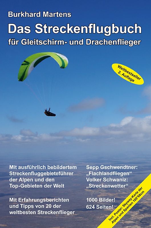 Das Streckenflugbuch für Gleitschirm- und Drachenflieger 2. Auflage