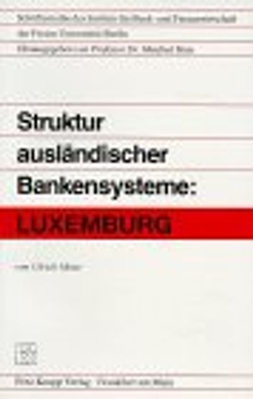 Struktur des Bankwesens in Luxemburg