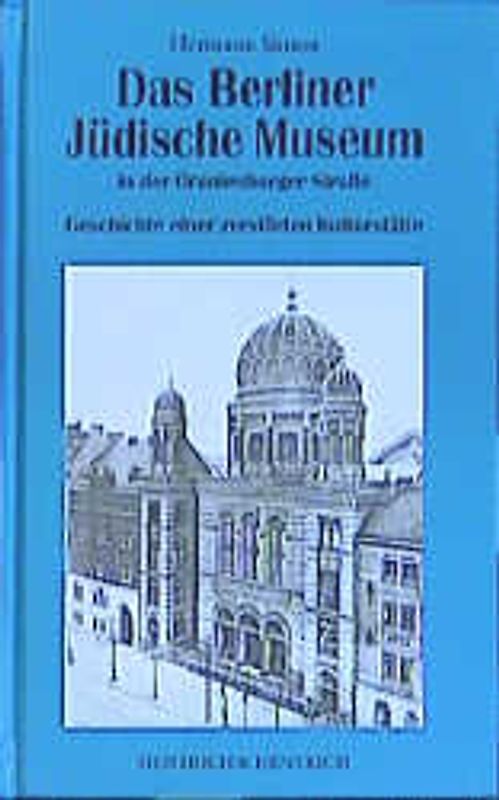 Das Berliner Jüdische Museum in der Oranienburger Strasse