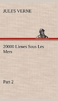 20000 Lieues Sous Les Mers - Part 2