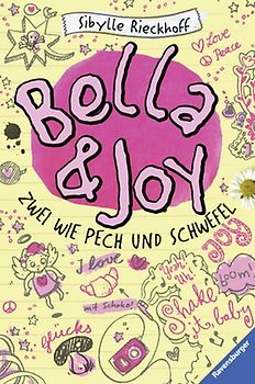 Bella und Joy. Zwei wie Pech und Schwefel