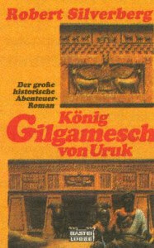 König Gilgamesch von Uruk