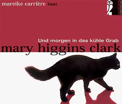 Und Morgen in das kühle Grab. Bearbeitete Hörfassung