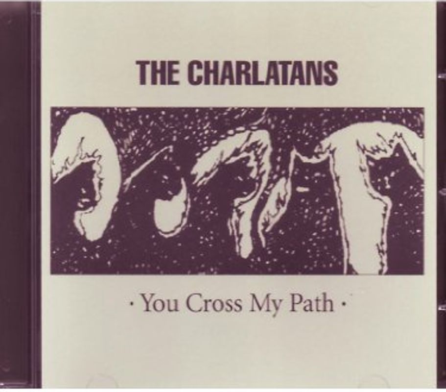 the Charlatans - You Cross My Path