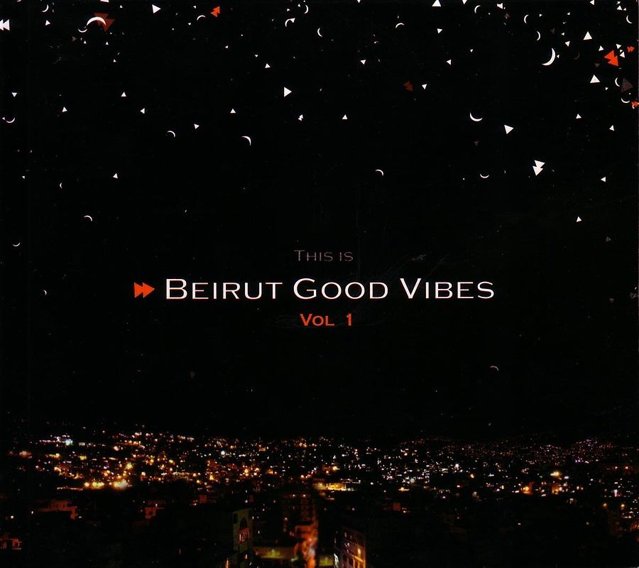 Various - Beirut Good Vibes Vol.1