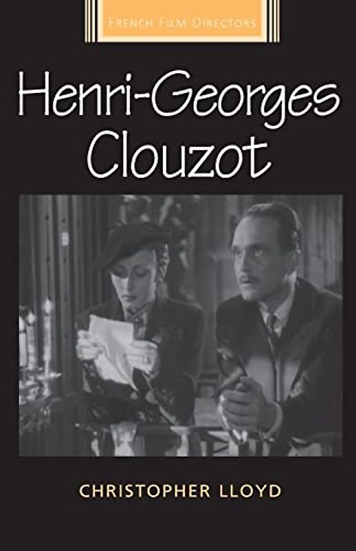 Henri-Georges Clouzot (French Film Directors)