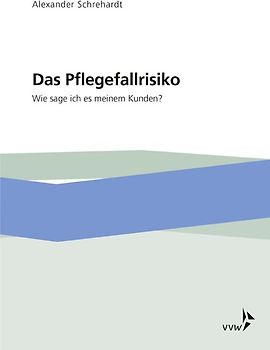 Das Pflegefallrisiko
