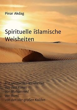 Spirituelle islamische Weisheiten