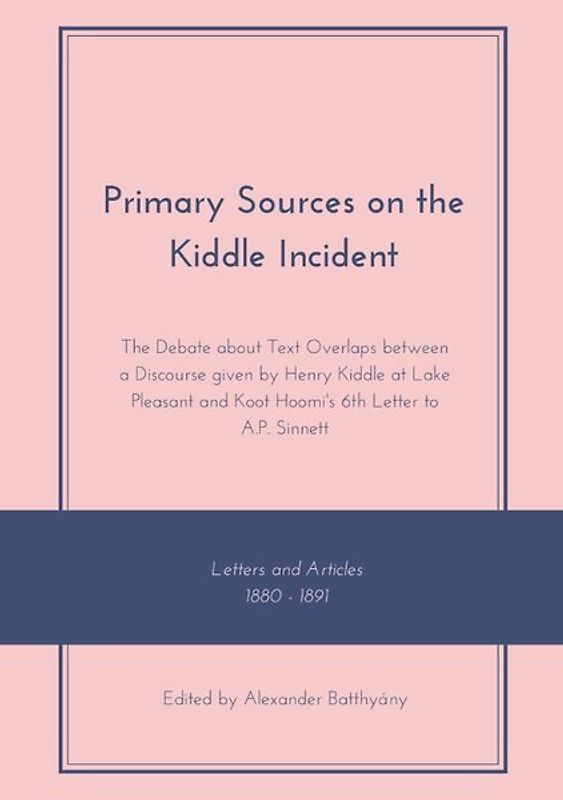 Primary Sources on the Kiddle Incident.