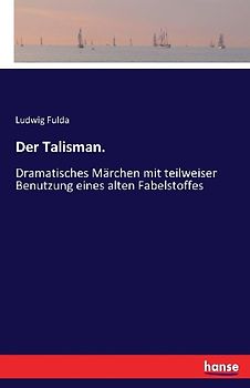 Der Talisman.