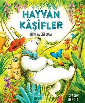 Hayvan Kasifler - Bitki Avcisi Lola