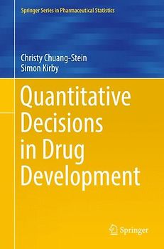 Quantitative Decisions in Drug Development