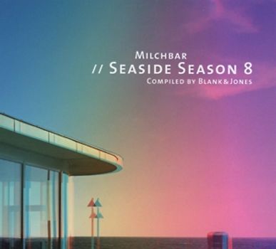 Blank & Jones - Milchbar Seaside Season 8