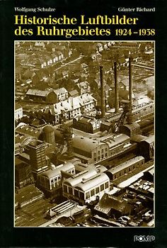 Historische Luftbilder des Ruhrgebiets 1924-1938