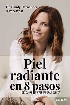 Piel radiante en 8 pasos