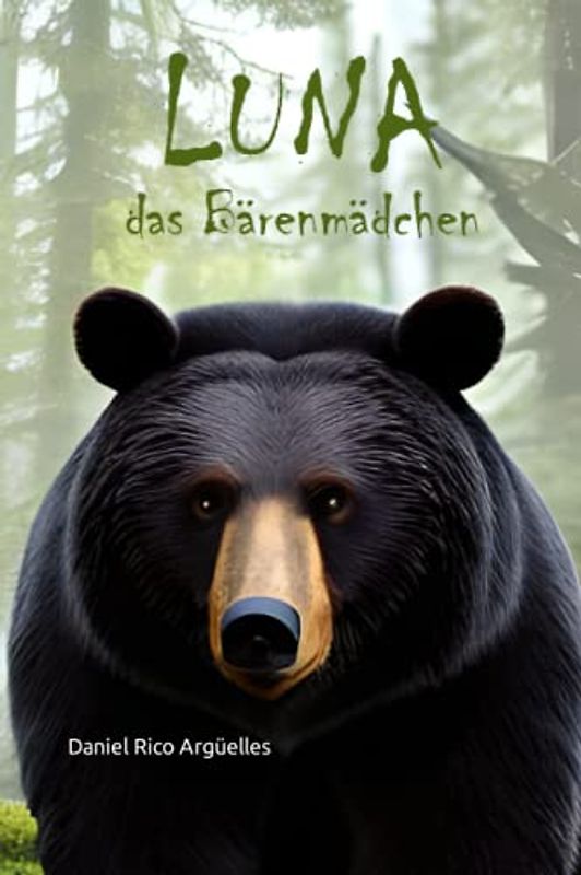 Luna das Bärenmädchen