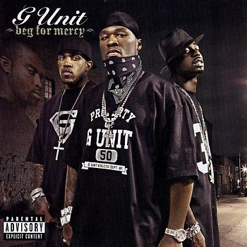 G Unit - Beg for Mercy